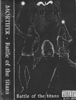 Mortifer (SWE) : Battle of the Titans